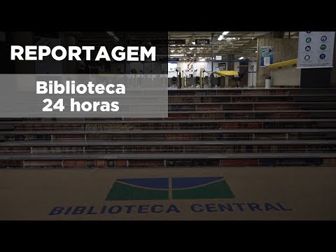 Biblioteca Da UnB Funciona 24 Horas Agora – Biblioteca Digital De ...