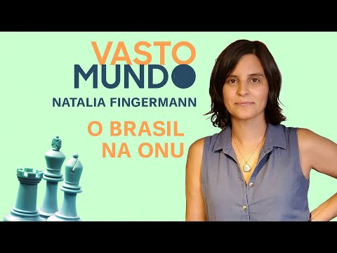 Vasto mundo: o Brasil na ONU