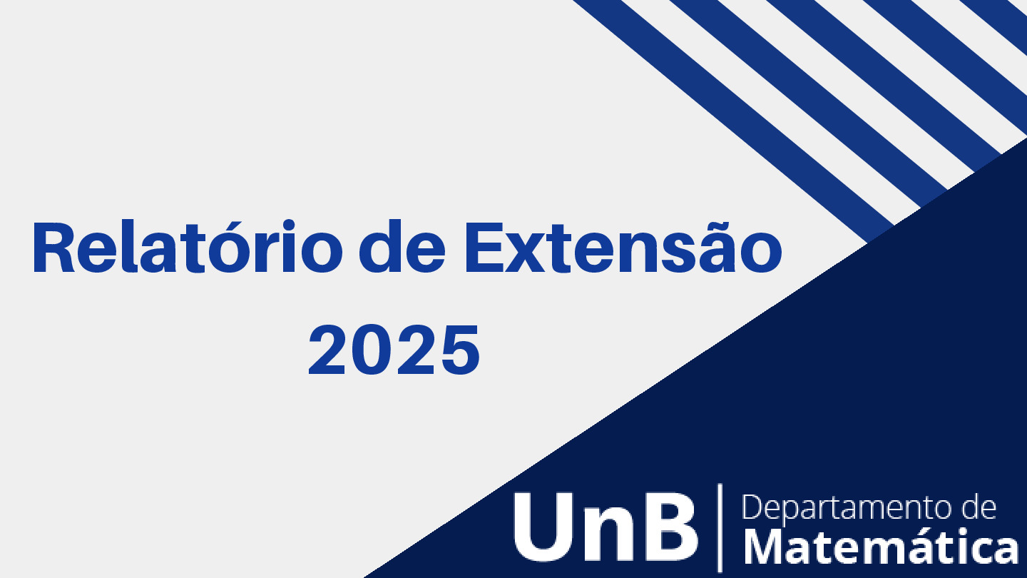 Relatório de Extensão de 2025 do Departamento de Matemática